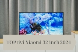 TOP 3 tivi Xiaomi 32 inch giá chỉ từ 2 triệu đồng mà chất lượng xuất sắc